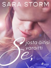 Produktbild: Se, josta &auml;itisi varoitti