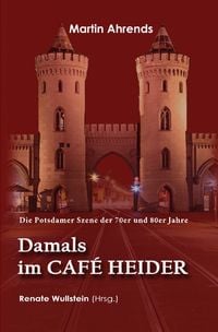 Produktbild: Damals im Caf&eacute; Heider