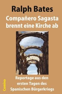 Produktbild: Compañero Sagasta brennt eine Kirche ab