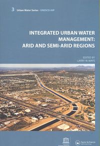 Produktbild: Integrated Urban Water Management: Arid and Semi-Arid Region