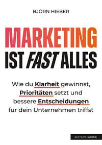 Produktbild: Marketing ist fast alles
