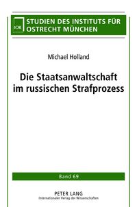 Produktbild: Die Staatsanwaltschaft im russischen Strafprozess