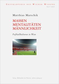 Produktbild: Massen, Mentalit&auml;ten, M&auml;nnlichkeit