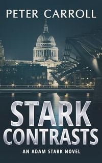 Produktbild: Stark Contrasts: An Adam Stark novel