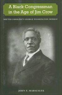 Produktbild: A Black Congressman in the Age of Jim Crow