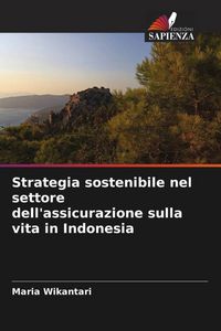 Produktbild: Strategia sostenibile nel settore dell'assicurazione sulla vita in Indonesia