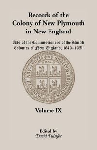 Produktbild: Records of the Colony of New Plymouth in New England, Volume IX