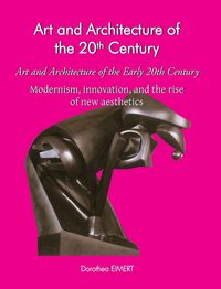 Produktbild: Art and Architecture of the Early 20th Century