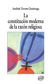 Produktbild: La constituci&oacute;n moderna de la raz&oacute;n religiosa