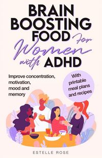 Produktbild: Brain Boosting Food for Women with ADHD