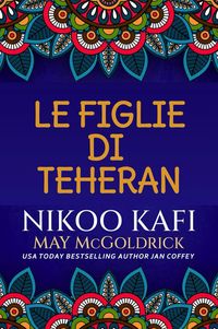 Produktbild: Le Figlie di Teheran