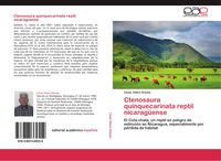 Produktbild: Ctenosaura quinquecarinata reptil nicarag&uuml;ense