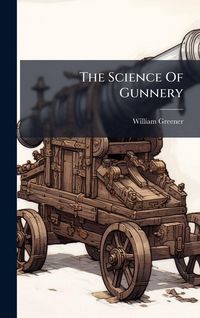 Produktbild: The Science Of Gunnery