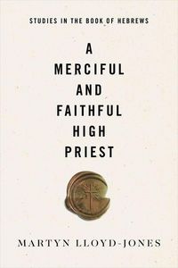 Produktbild: A Merciful and Faithful High Priest