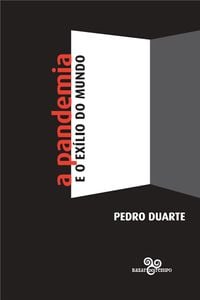 Produktbild: A pandemia e o ex&iacute;lio do mundo