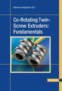 Produktbild: Co-Rotating Twin-Screw Extruders: Fundamentals