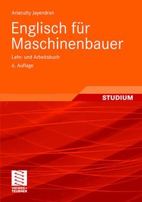 Bild vom Artikel Englisch für Maschinenbauer vom Autor Ariacutty Jayendran