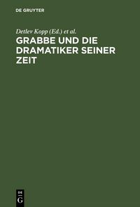 Produktbild: Grabbe und die Dramatiker seiner Zeit