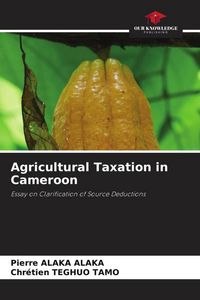 Produktbild: Agricultural Taxation in Cameroon