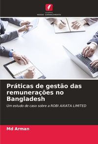 Produktbild: Pr&aacute;ticas de gest&atilde;o das remunera&ccedil;&otilde;es no Bangladesh