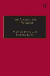 Produktbild: Lowe, S: The Character of Wisdom