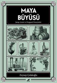 Produktbild: Maya B&uuml;y&uuml;s&uuml; - Sarap Lezzet ve Duygusal Deneyimler