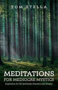 Produktbild: Meditations for Mediocre Mystics