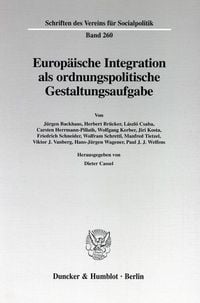Produktbild: Europ&auml;ische Integration als ordnungspolitische Gestaltungsaufgabe.