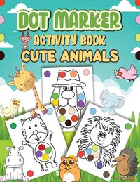 Produktbild: Dot Markers Activity Book Cute Animals