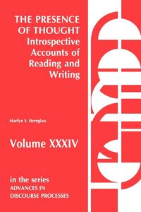 Produktbild: The Presence of Thought--Introspective Accounts of Reading and Writing