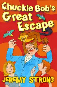 Produktbild: Strong, J: Chuckle Bob's Great Escape