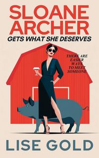 Produktbild: Sloane Archer Gets What She Deserves