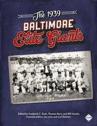 Produktbild: The 1939 Baltimore Elite Giants