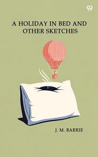 Produktbild: Holiday In Bed And Other Sketches