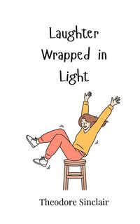 Produktbild: Laughter Wrapped in Light
