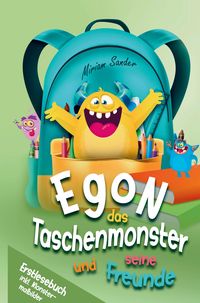 Produktbild: Miriam Sander: Erstlesebuch - Egon das Taschenmonster und se