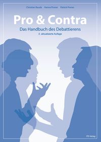 Produktbild: Pro & Contra &ndash; Das Handbuch des Debattierens