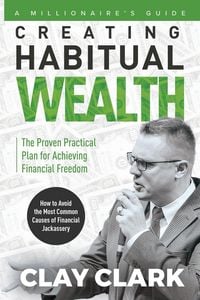 Produktbild: A Millionaire's Guide | Creating Habitual Wealth