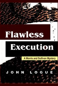 Produktbild: Flawless Execution (A Morris & Sullivan Mystery, #3)