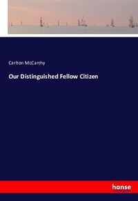 Produktbild: Our Distinguished Fellow Citizen