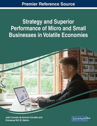 Produktbild: Strategy and Superior Performance of Micro and Small Businesses in Volatile Economies