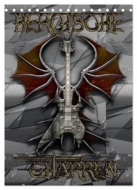 Produktbild: Heroische Gitarren (Tischkalender 2026 DIN A5 hoch), CALVENDO Monatskalender