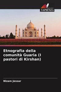 Produktbild: Etnografia della comunit&agrave; Guaria (I pastori di Kirshan)