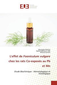Produktbild: L'effet de Foeniculum vulgare chez les rats Co-expos&eacute;s au Pb et Mn