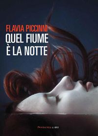 Produktbild: Quel fiume &egrave; la notte