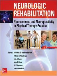 Produktbild: Neurologic Rehabilitation: Neuroscience and Neuroplasticity in Physical Therapy Practice