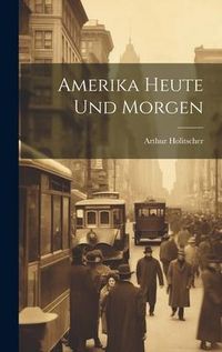 Produktbild: Amerika Heute Und Morgen