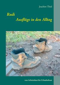 Produktbild: Rudi - Ausfl&uuml;ge in den Alltag