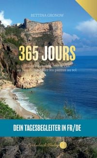 Produktbild: 365 Jours- Dein Tagesbegleiter in franz&ouml;sisch / deutsch