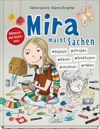 Produktbild: Mira macht Sachen &ndash; #basteln #stricken #bauen #kreativsein #zeichnen #n&auml;hen